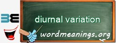 WordMeaning blackboard for diurnal variation